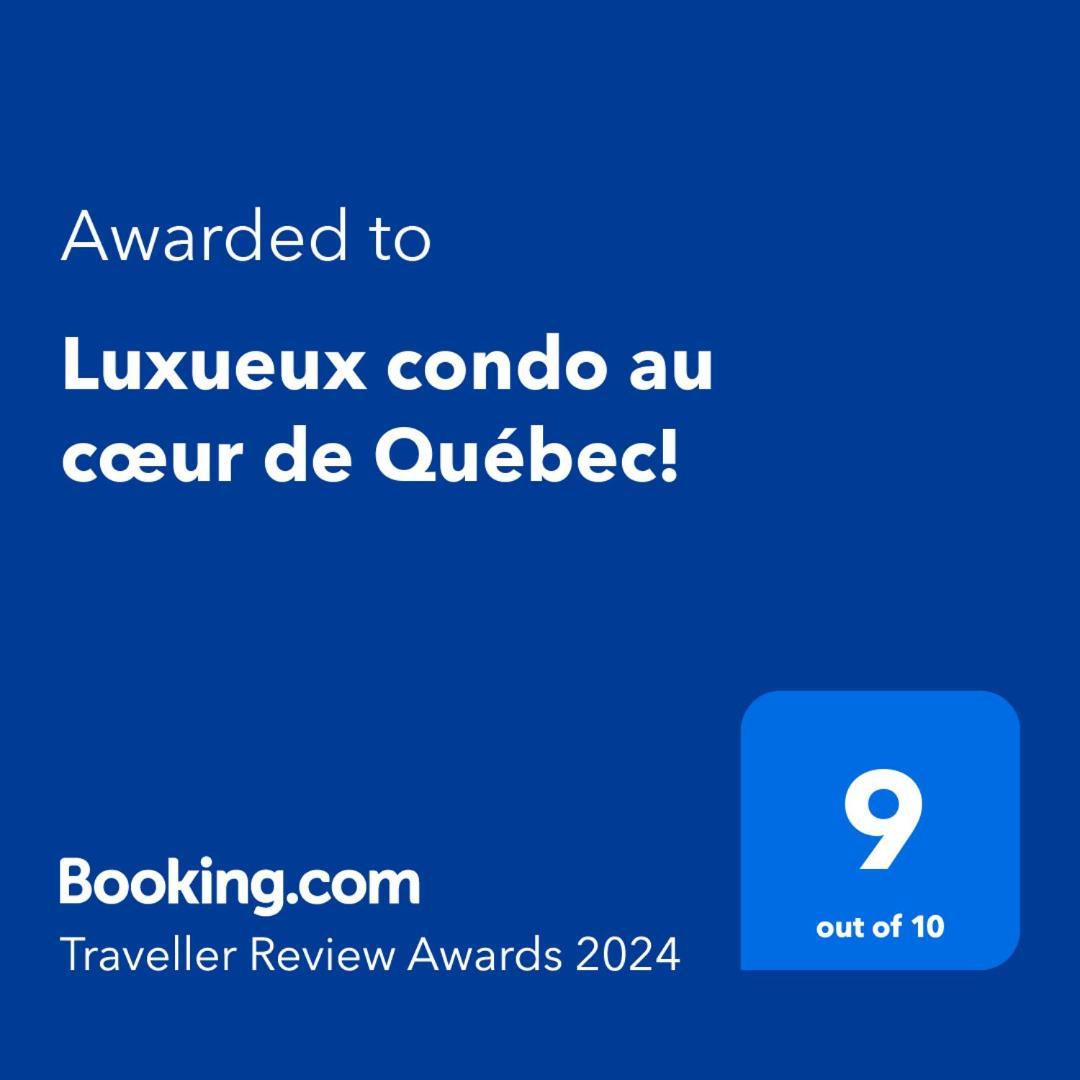 Luxueux Condo Au Coeur De Quebec! Экстерьер фото